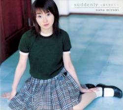 Nana Mizuki : Suddenly ~Meguriaete~ - Brilliant Star